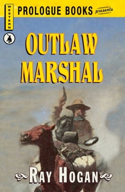 Outlaw Marshal, Ray Hogan - Ebook - 9781440549359