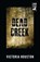 Dead Creek, Victoria Houston - Paperback - 9781440550843