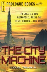 The City Machine - Louis Trimble - 9781440553233