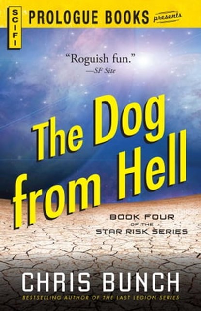 The Dog From Hell, Chris Bunch - Ebook - 9781440553837
