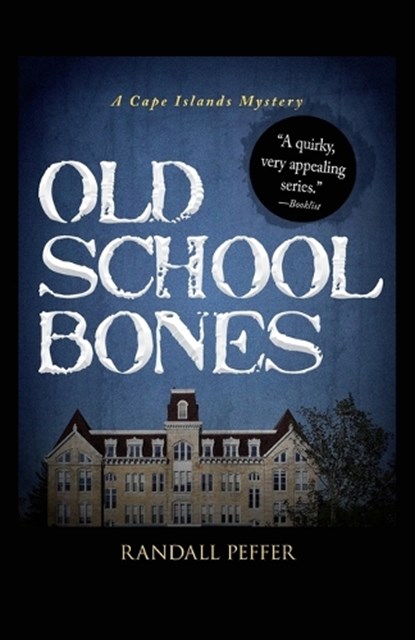 Old School Bones, PEFFER,  Randall - Paperback - 9781440553936
