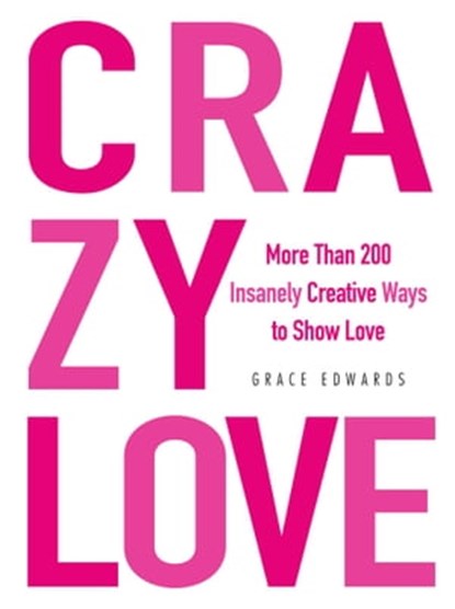 Crazy Love, Grace Edwards - Ebook - 9781440554858
