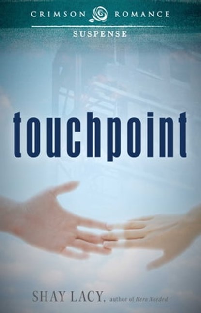 Touchpoint, Shay Lacy - Ebook - 9781440562105