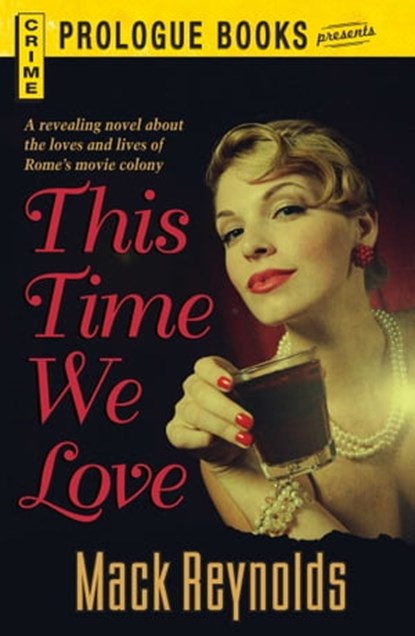 This Time We Love, Mack Reynolds - Ebook - 9781440563171