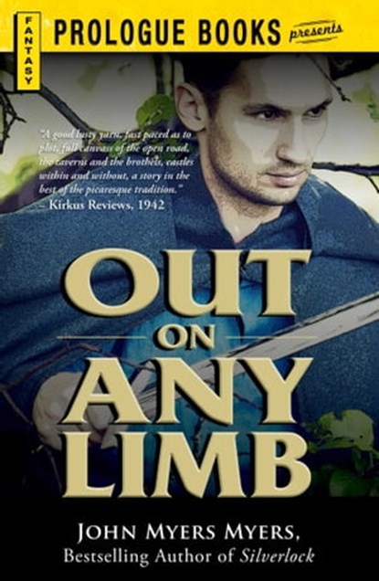 Out on Any Limb, John Myers Myers - Ebook - 9781440564598