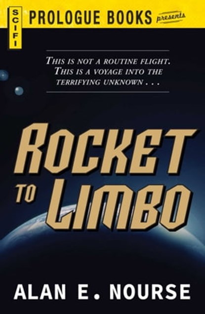 Rocket To Limbo, Alan E Nourse - Ebook - 9781440566912
