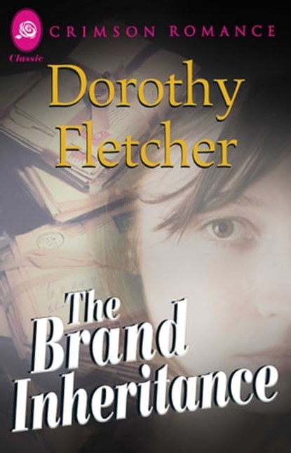 The Brand Inheritance, Dorothy Fletcher - Ebook - 9781440571930