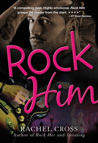 Rock Him, Rachel Cross - Ebook - 9781440572692