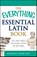 The Everything Essential Latin Book, Richard E Prior - Paperback - 9781440574214