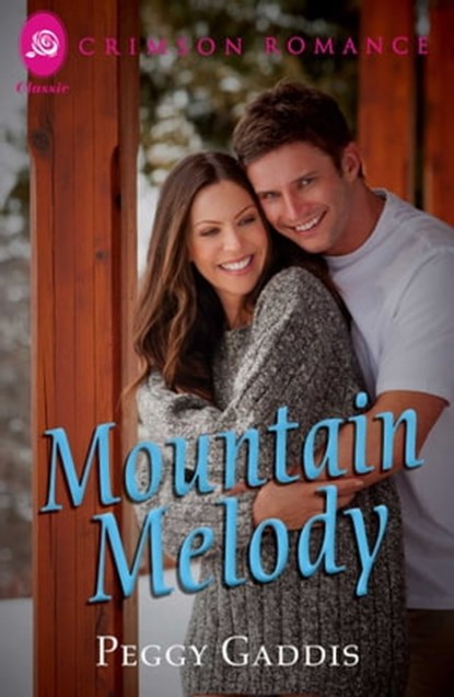 Mountain Melody, Peggy Gaddis - Ebook - 9781440575099