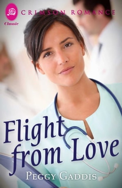 Flight from Love, Peggy Gaddis - Ebook - 9781440581045