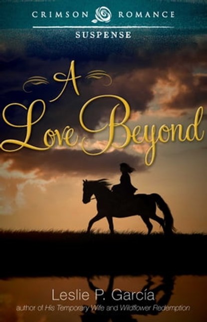 A Love Beyond, Leslie P García - Ebook - 9781440586088