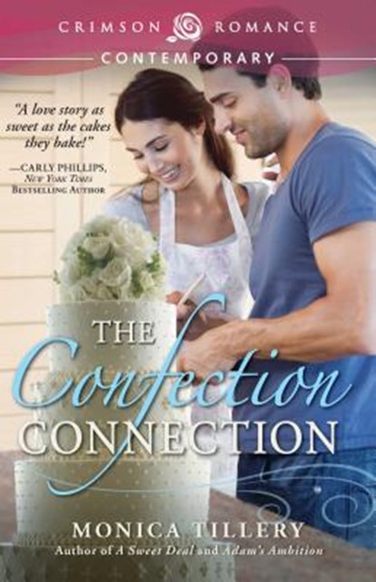 The Confection Connection, Monica Tillery - Paperback - 9781440588709