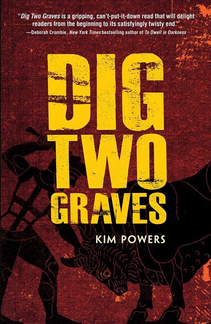Dig Two Graves, Kim Powers - Paperback - 9781440591921