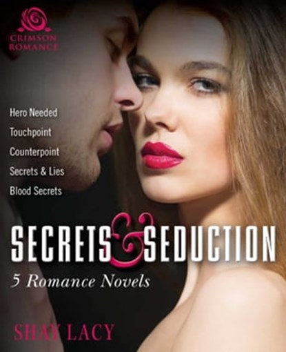 Secrets and Seduction, Shay Lacy - Ebook - 9781440593529