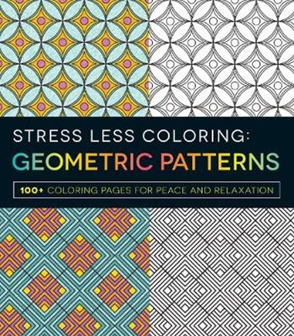 Stress Less Coloring - Geometric Patterns, Adams Media - Paperback - 9781440593871