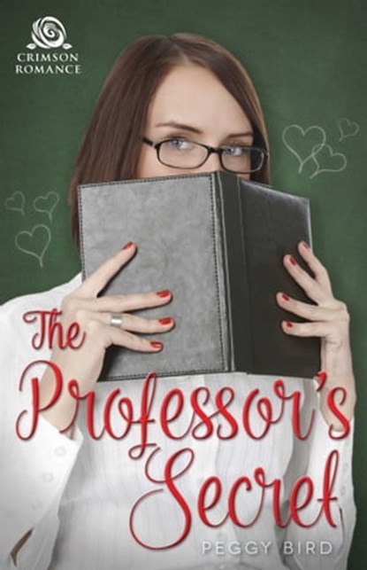 The Professor's Secret, Peggy Bird - Ebook - 9781440595011