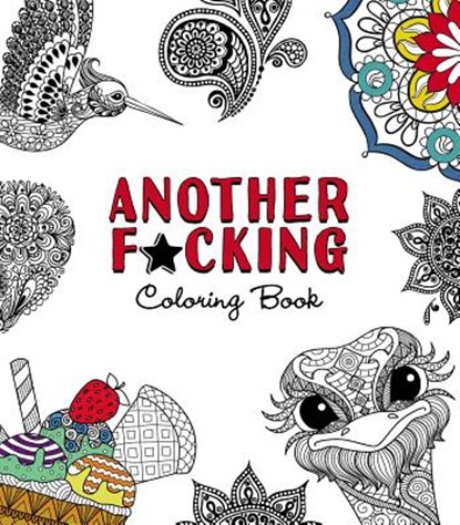 Another F*cking Coloring Book, Adams Media - Paperback - 9781440598418