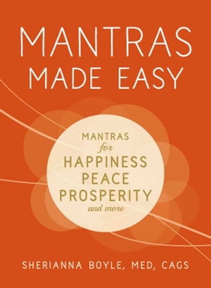 Mantras Made Easy, Sherianna Boyle - Ebook - 9781440599989