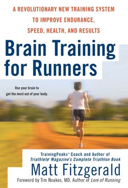 Brain Training For Runners, Matt Fitzgerald - Ebook - 9781440619175