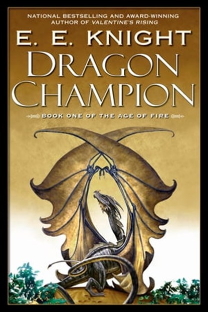 Dragon Champion, E.E. Knight - Ebook - 9781440622038