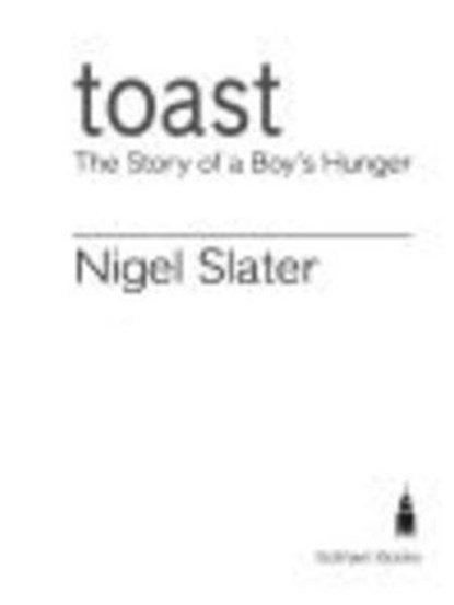 Toast, Nigel Slater - Ebook - 9781440623455