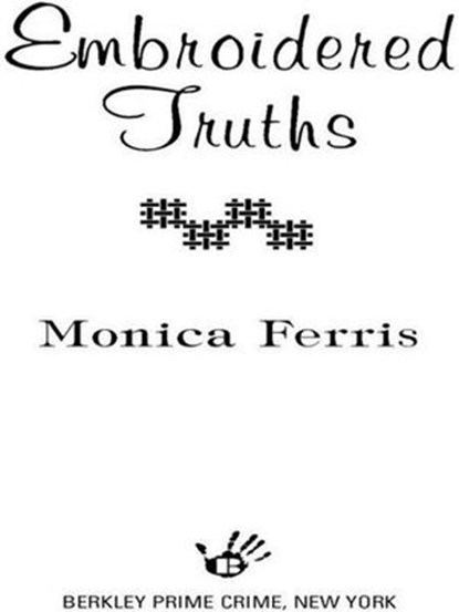 Embroidered Truths, Monica Ferris - Ebook - 9781440624155