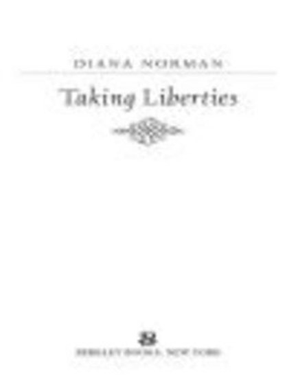 Taking Liberties, Diana Norman - Ebook - 9781440624964