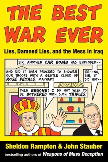 The Best War Ever, Sheldon Rampton ; John Stauber - Ebook - 9781440625008
