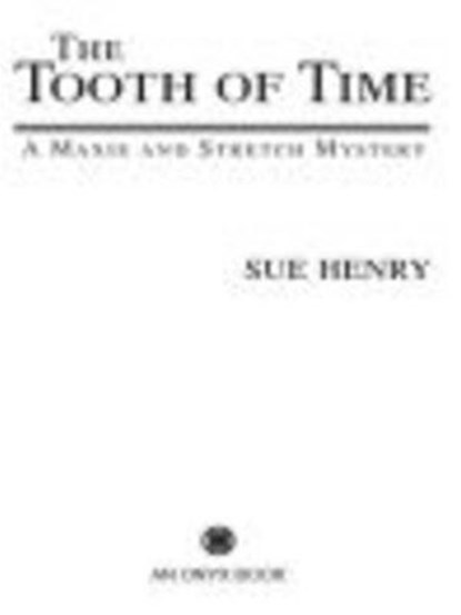 The Tooth of Time, Sue Henry - Ebook - 9781440625343