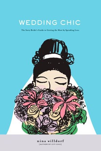 Wedding Chic, Nina Willdorf - Ebook - 9781440625510