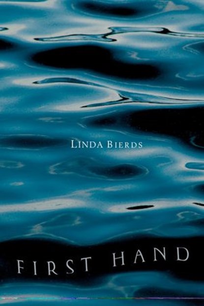 First Hand, Linda Bierds - Ebook - 9781440627576