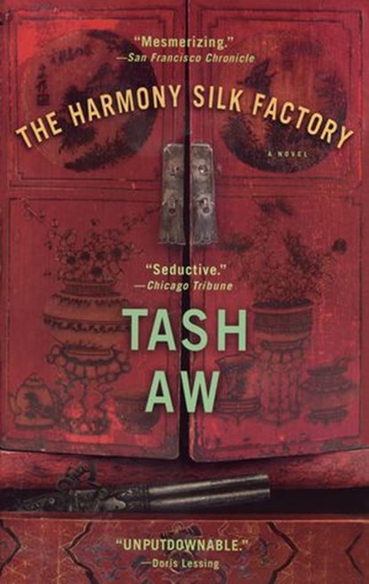 The Harmony Silk Factory, Tash Aw - Ebook - 9781440628337