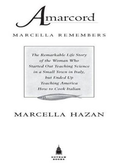 Amarcord, Marcella Hazan - Ebook - 9781440629747