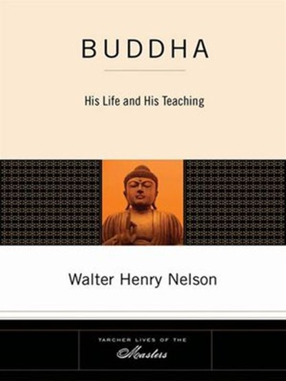 Buddha, Walter Henry Nelson - Ebook - 9781440630255