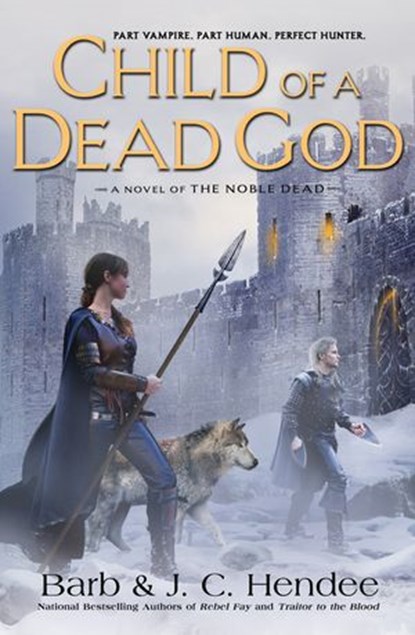 Child of a Dead God, Barb Hendee ; J.C. Hendee - Ebook - 9781440630507