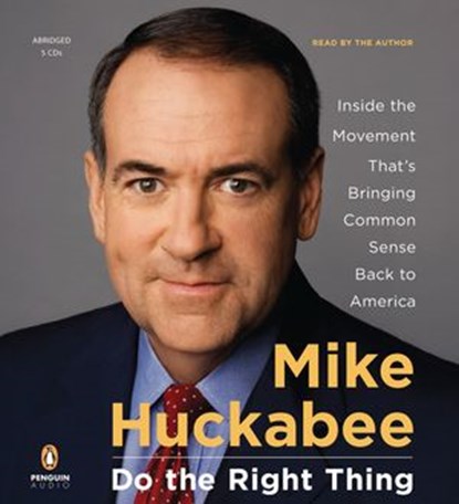Do the Right Thing, Mike Huckabee - Ebook - 9781440631139