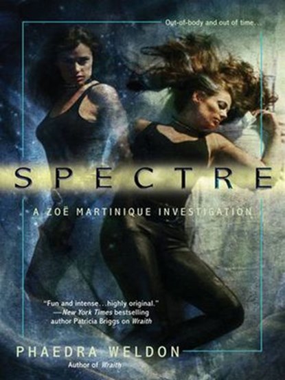 Spectre, Phaedra Weldon - Ebook - 9781440635250