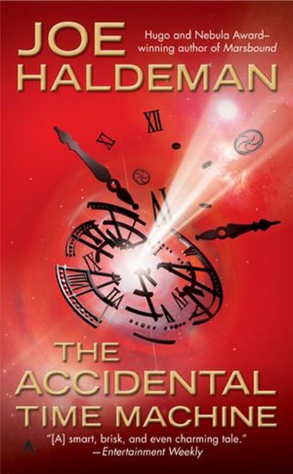 The Accidental Time Machine, Joe Haldeman - Ebook - 9781440635656