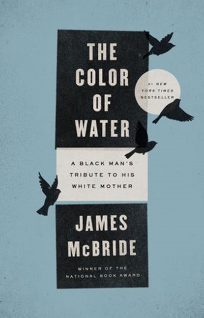 The Color of Water, James McBride - Ebook - 9781440636103