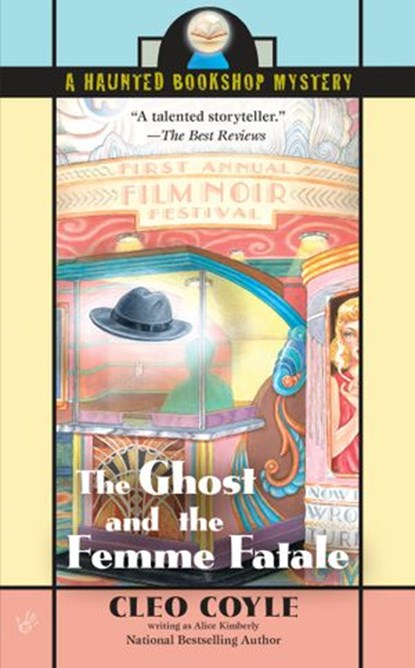 The Ghost and the Femme Fatale, Alice Kimberly ; Cleo Coyle - Ebook - 9781440637087