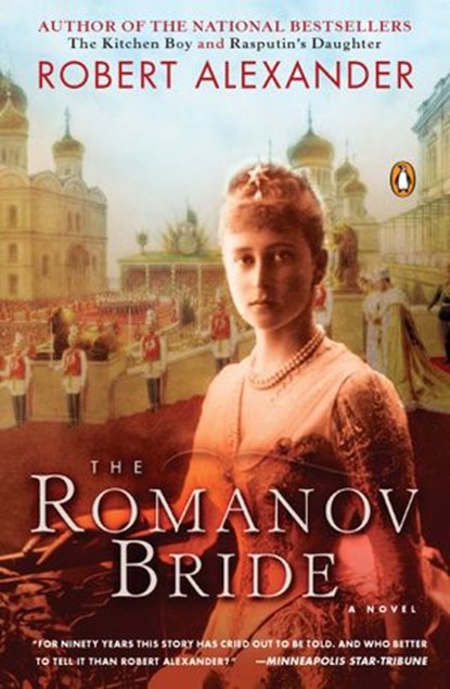The Romanov Bride, Robert Alexander - Ebook - 9781440638008