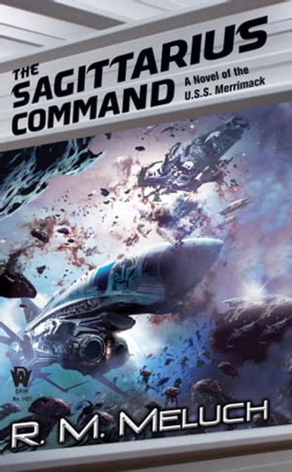 The Sagittarius Command, R. M. Meluch - Ebook - 9781440638022