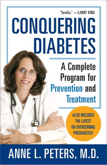 Conquering Diabetes, Anne Peters M.D. - Ebook - 9781440649455