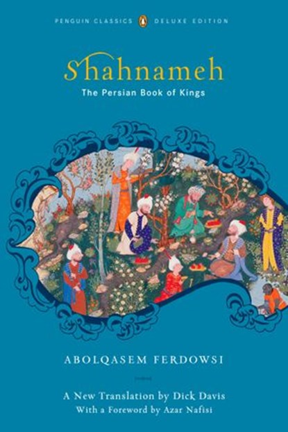 Shahnameh, Abolqasem Ferdowsi - Ebook - 9781440649660