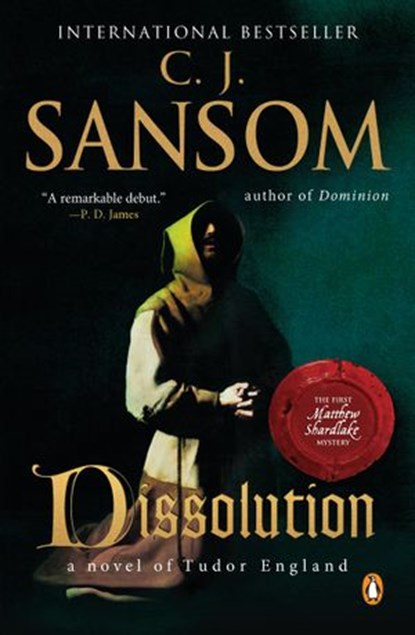 Dissolution, C. J. Sansom - Ebook - 9781440650161