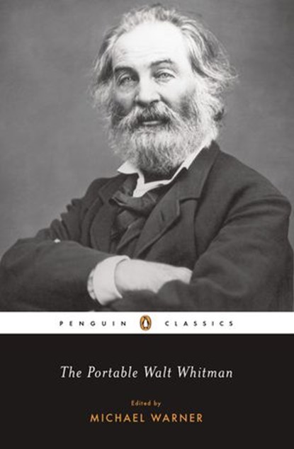 The Portable Walt Whitman, Walt Whitman - Ebook - 9781440650970