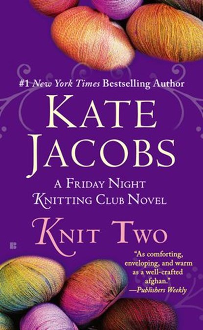 Knit Two, Kate Jacobs - Ebook - 9781440654268