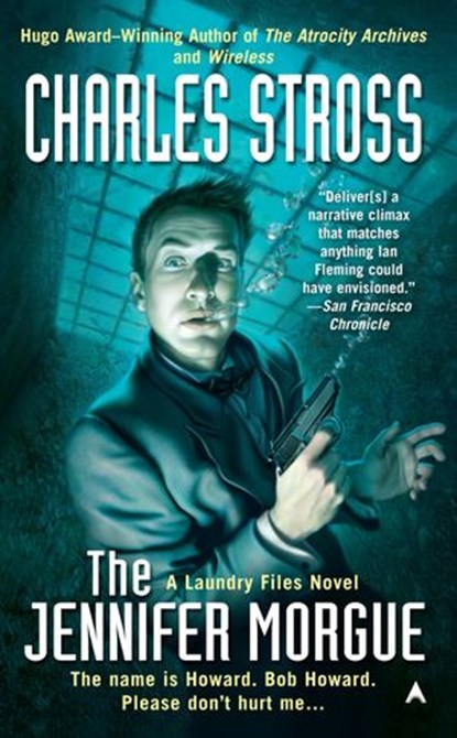 The Jennifer Morgue, Charles Stross - Ebook - 9781440660672
