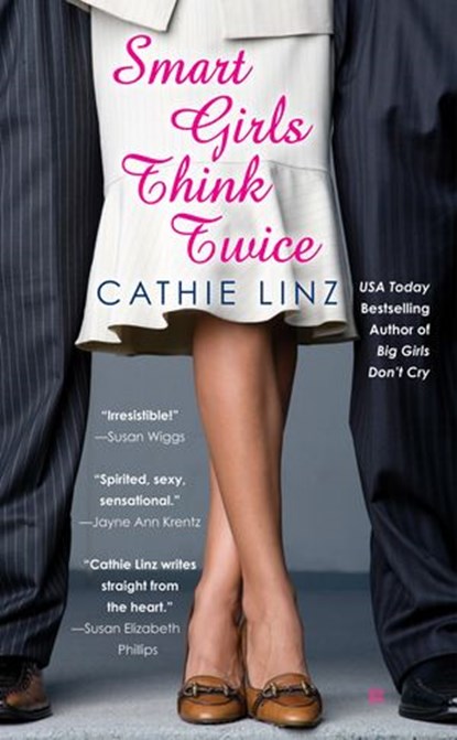Smart Girls Think Twice, Cathie Linz - Ebook - 9781440662898